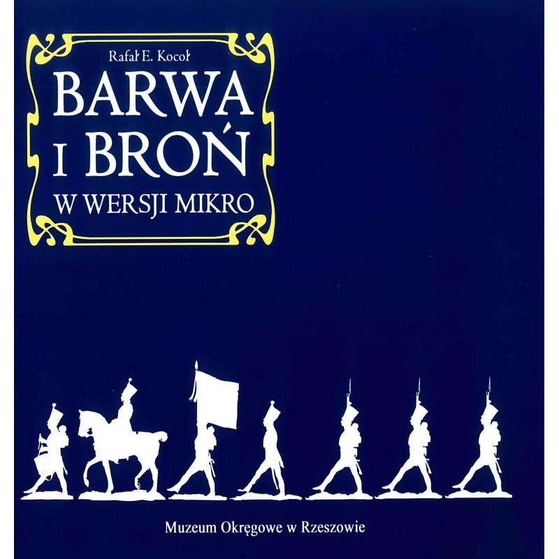 Barwa i broń w wersji mikro