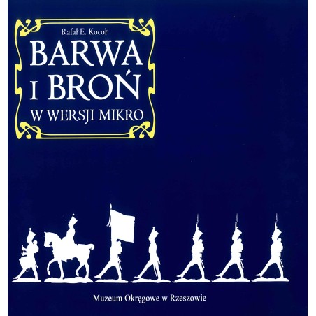 Barwa i broń w wersji mikro