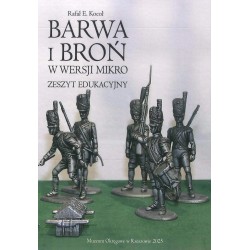 Barwa i broń w wersji mikro...