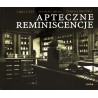 Apteczne reminiscencje