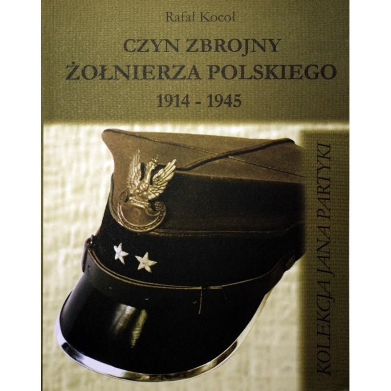 Czyn zbrojny żołnierza polskiego 1914-1945