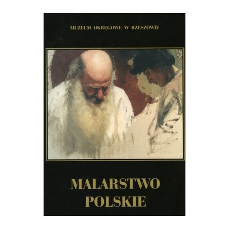 Malarstwo polskie. Katalog zbiorów.